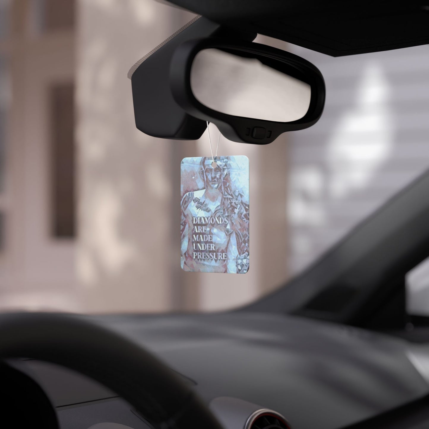 Diamonds Are Made Under Pressure Car Air Freshener