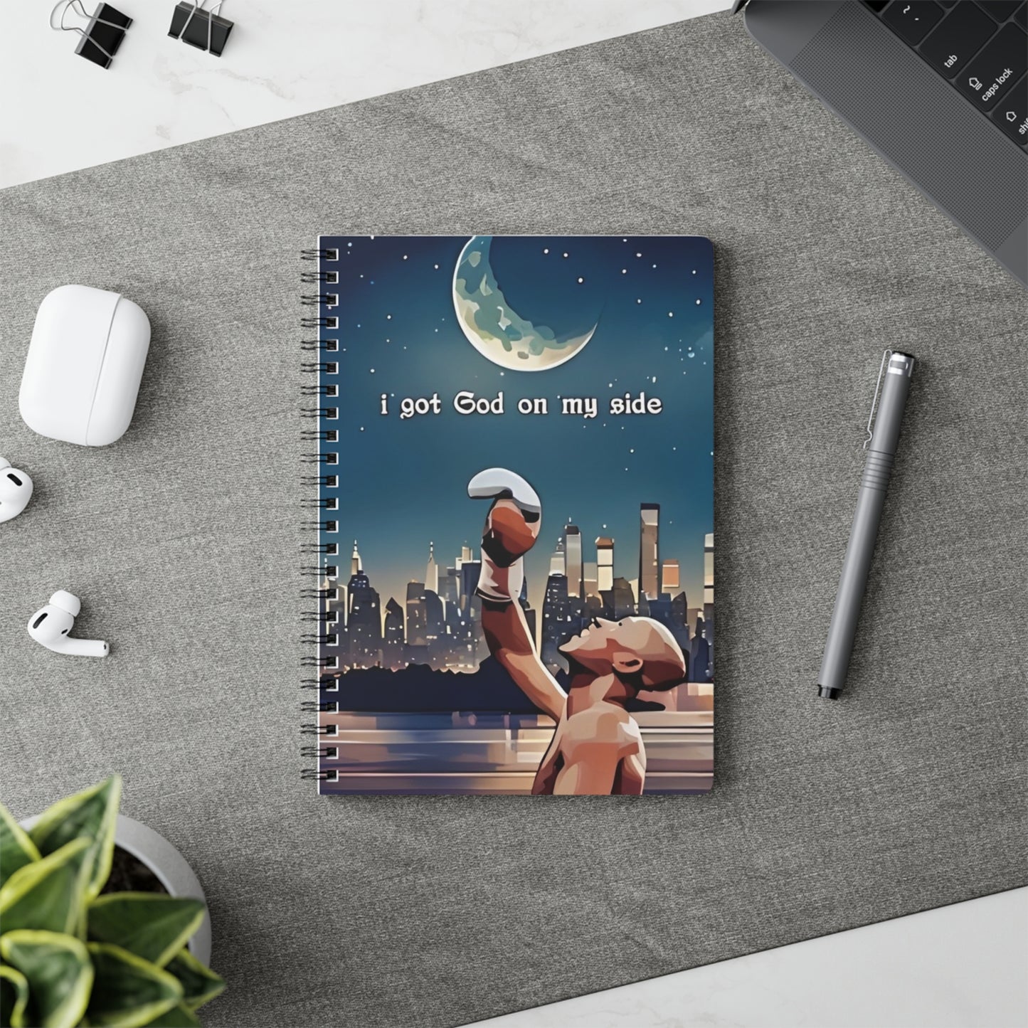 I Got God On My Side Notebook
